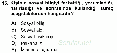 Birey ve Davranış 2017 - 2018 3 Ders Sınavı 15.Soru