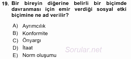 Birey ve Davranış 2017 - 2018 3 Ders Sınavı 19.Soru