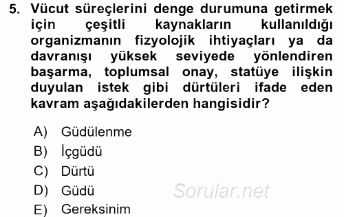 Birey ve Davranış 2017 - 2018 3 Ders Sınavı 5.Soru