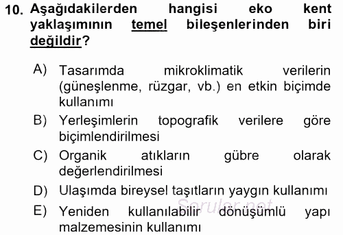 Peyzaj Çevre ve Tarım 2015 - 2016 Tek Ders Sınavı 10.Soru