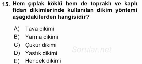 Peyzaj Çevre ve Tarım 2015 - 2016 Tek Ders Sınavı 15.Soru