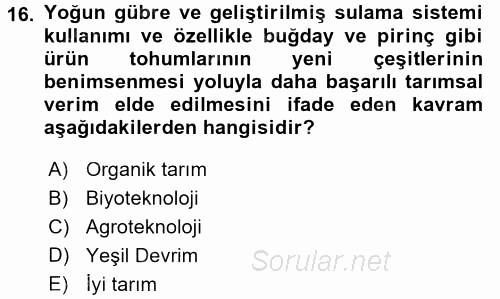 Peyzaj Çevre ve Tarım 2015 - 2016 Tek Ders Sınavı 16.Soru