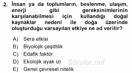 Peyzaj Çevre ve Tarım 2015 - 2016 Tek Ders Sınavı 2.Soru