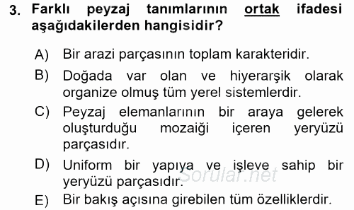 Peyzaj Çevre ve Tarım 2015 - 2016 Tek Ders Sınavı 3.Soru