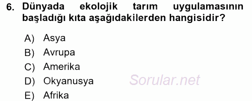 Peyzaj Çevre ve Tarım 2015 - 2016 Tek Ders Sınavı 6.Soru