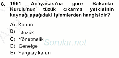 Anayasa 2 2013 - 2014 Ara Sınavı 8.Soru