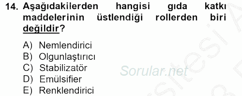 Gıda Bilimi ve Teknolojisi 2012 - 2013 Ara Sınavı 14.Soru