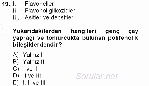Gıda Bilimi ve Teknolojisi 2012 - 2013 Ara Sınavı 19.Soru