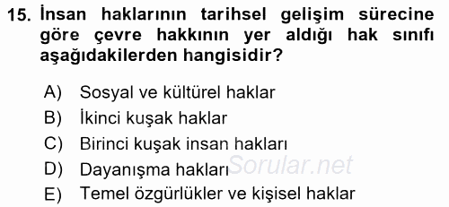 Çevre Sorunları ve Politikaları 2017 - 2018 Dönem Sonu Sınavı 15.Soru