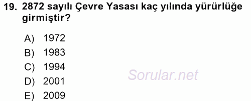 Çevre Sorunları ve Politikaları 2017 - 2018 Dönem Sonu Sınavı 19.Soru