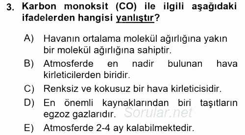 Çevre Sorunları ve Politikaları 2017 - 2018 Dönem Sonu Sınavı 3.Soru