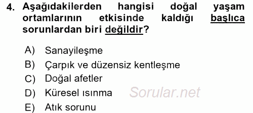 Çevre Sorunları ve Politikaları 2017 - 2018 Dönem Sonu Sınavı 4.Soru