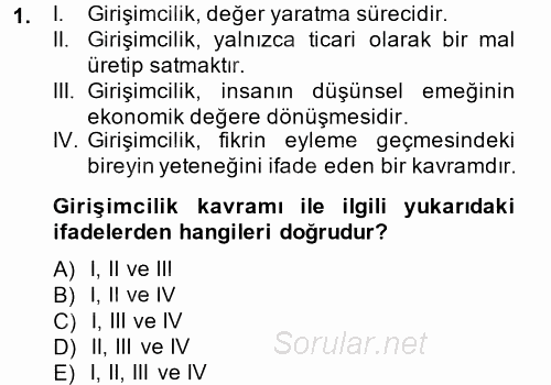 Girişimcilik 2014 - 2015 Dönem Sonu Sınavı 1.Soru