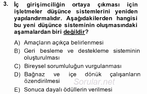 Girişimcilik 2014 - 2015 Dönem Sonu Sınavı 3.Soru
