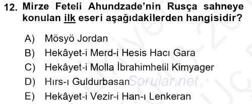 Çağdaş Türk Edebiyatları 1 2016 - 2017 3 Ders Sınavı 12.Soru