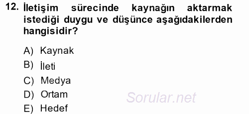 Küreselleşme ve Kültürlerarası İletişim 2014 - 2015 Tek Ders Sınavı 12.Soru