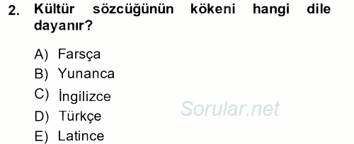 Küreselleşme ve Kültürlerarası İletişim 2014 - 2015 Tek Ders Sınavı 2.Soru