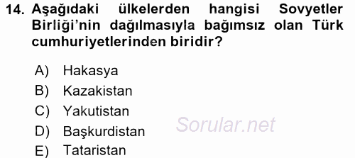 Çağdaş Türk Dünyası 2017 - 2018 Ara Sınavı 14.Soru
