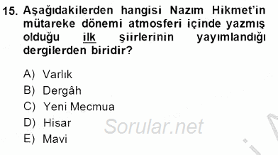 Cumhuriyet Dönemi Türk Şiiri 2014 - 2015 Ara Sınavı 15.Soru