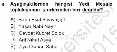 Cumhuriyet Dönemi Türk Şiiri 2014 - 2015 Ara Sınavı 8.Soru
