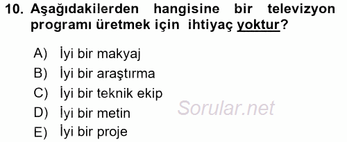 Fotoğraf ve Video Proje Geliştirme 2015 - 2016 Tek Ders Sınavı 10.Soru