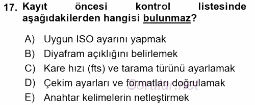 Fotoğraf ve Video Proje Geliştirme 2015 - 2016 Tek Ders Sınavı 17.Soru