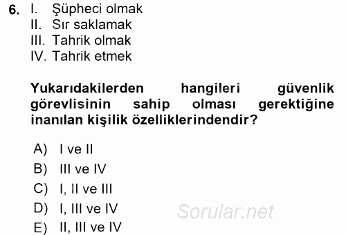 Özel Güvenlik Meslek Etiği 2015 - 2016 Dönem Sonu Sınavı 6.Soru