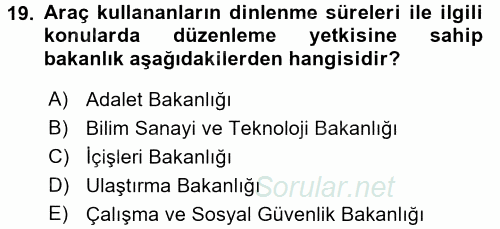 Ulaştırma Sistemleri 2017 - 2018 Dönem Sonu Sınavı 19.Soru