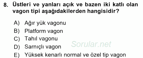 Ulaştırma Sistemleri 2017 - 2018 Dönem Sonu Sınavı 8.Soru
