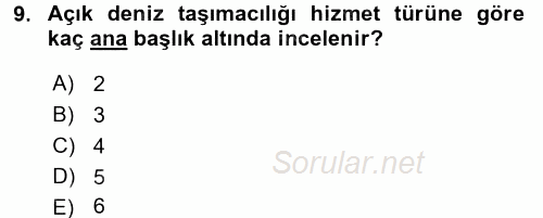 Ulaştırma Sistemleri 2017 - 2018 Dönem Sonu Sınavı 9.Soru
