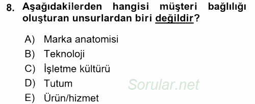 Müşteri İlişkileri Yönetimi 2015 - 2016 Tek Ders Sınavı 8.Soru