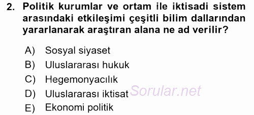 Uluslararası Ekonomi Politik 2015 - 2016 Ara Sınavı 2.Soru