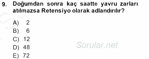 Doğum Bilgisi ve Suni Tohumlama 2013 - 2014 Dönem Sonu Sınavı 9.Soru