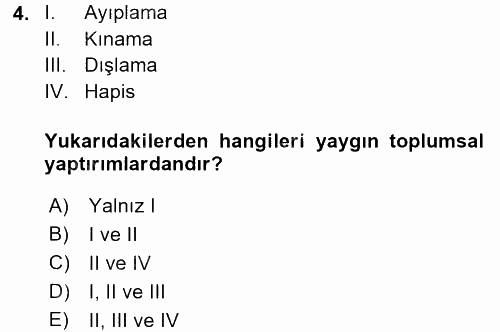 Hukuk Sosyolojisi 2016 - 2017 Ara Sınavı 4.Soru