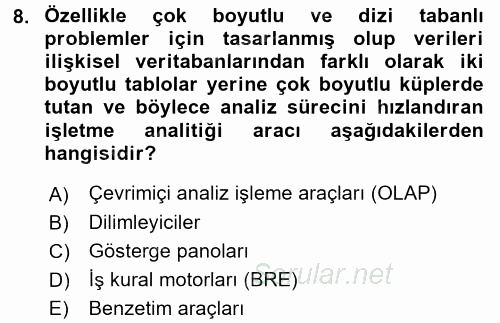 İşletme Analitiği 2016 - 2017 Ara Sınavı 8.Soru