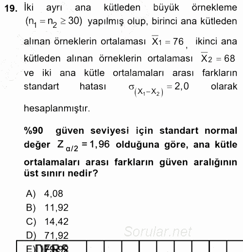 Coğrafi Bilgi Sistemleri İçin Temel İstatistik 2015 - 2016 Ara Sınavı 19.Soru