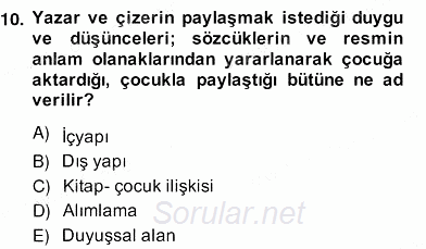 Okulöncesinde Çocuk Edebiyatı 2012 - 2013 Ara Sınavı 10.Soru