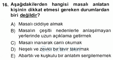 Okulöncesinde Çocuk Edebiyatı 2012 - 2013 Ara Sınavı 16.Soru