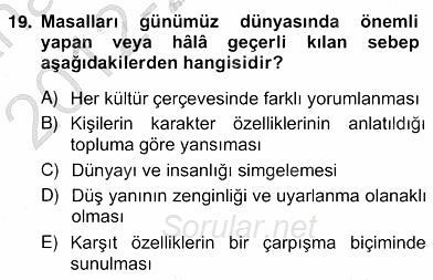 Okulöncesinde Çocuk Edebiyatı 2012 - 2013 Ara Sınavı 19.Soru
