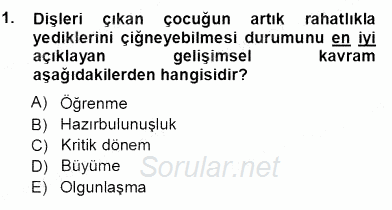 Erken Çocukluk Döneminde Gelişim 1 2012 - 2013 Ara Sınavı 1.Soru