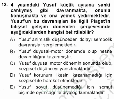 Erken Çocukluk Döneminde Gelişim 1 2012 - 2013 Ara Sınavı 13.Soru
