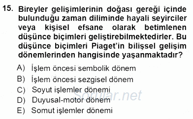 Erken Çocukluk Döneminde Gelişim 1 2012 - 2013 Ara Sınavı 15.Soru