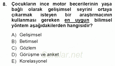 Erken Çocukluk Döneminde Gelişim 1 2012 - 2013 Ara Sınavı 8.Soru