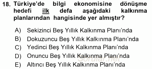 Bilgi Ekonomisi 2017 - 2018 Dönem Sonu Sınavı 18.Soru