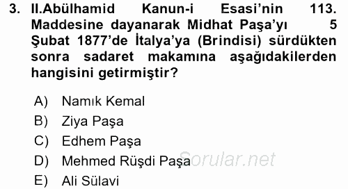 Osmanlı Tarihi (1876–1918) 2016 - 2017 Ara Sınavı 3.Soru