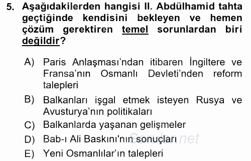 Osmanlı Tarihi (1876–1918) 2016 - 2017 Ara Sınavı 5.Soru