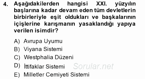 Siyasi Tarih 1 2013 - 2014 Dönem Sonu Sınavı 4.Soru