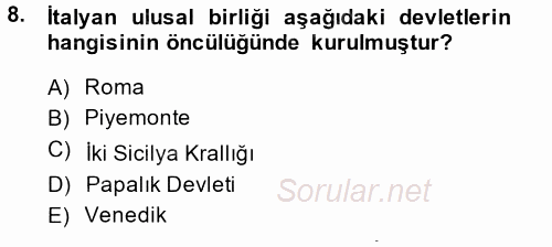 Siyasi Tarih 1 2013 - 2014 Dönem Sonu Sınavı 8.Soru