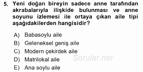 Aile Yapısı ve İlişkileri 2016 - 2017 Ara Sınavı 5.Soru