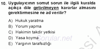 Hukukun Temel Kavramları 2014 - 2015 Ara Sınavı 10.Soru